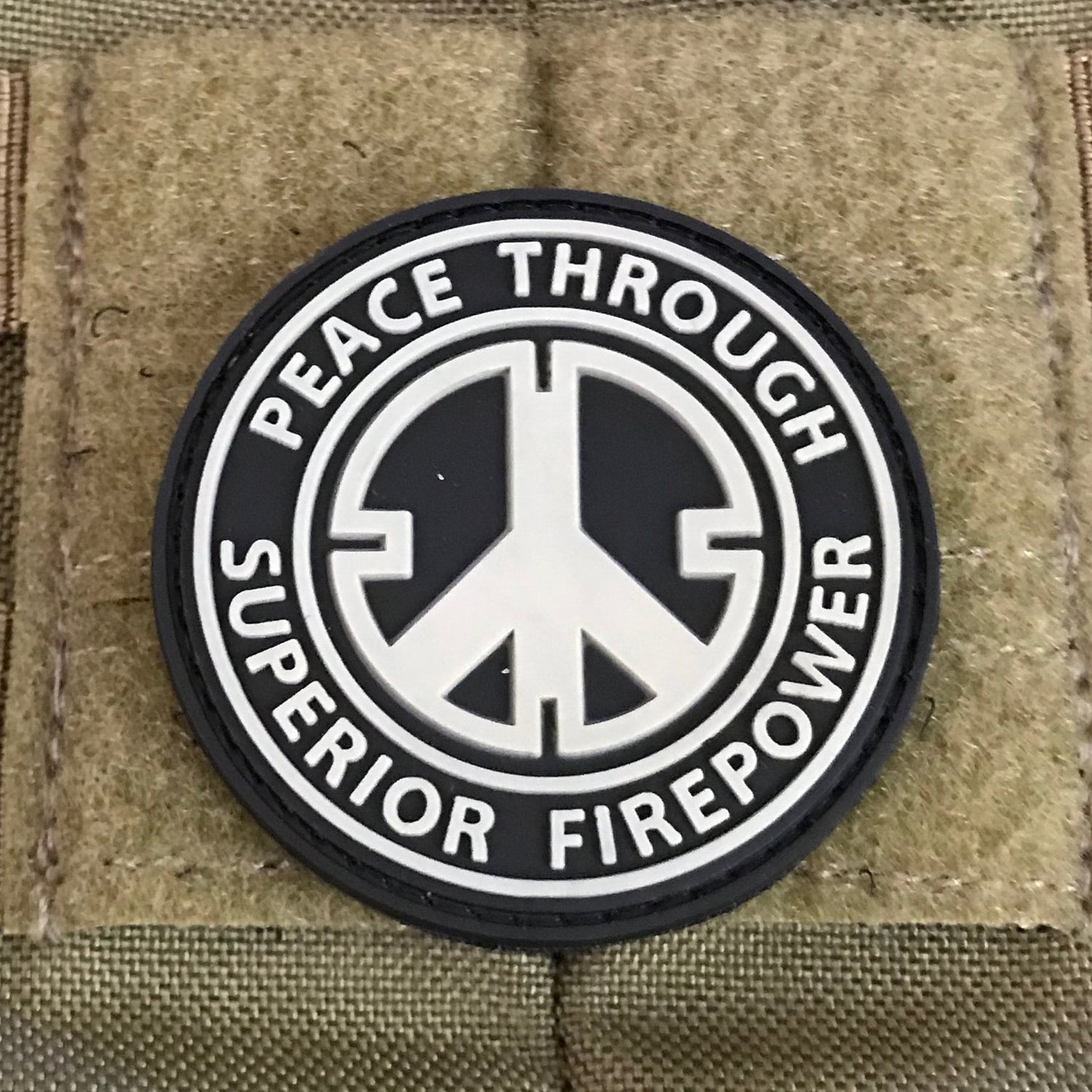 Peace Through Superior Firepower - (PVC) Morale Patch