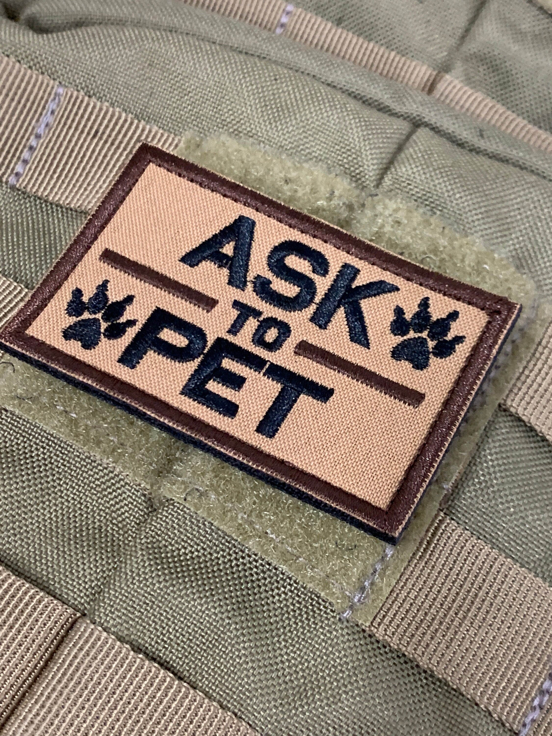 K9 Ask to Pet - Embroidered Morale Patch