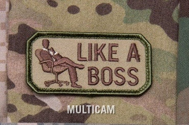 Like A Boss - Embroidered Morale Patch