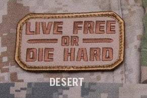 Live Free or Die Hard - Embroidered Morale Patch