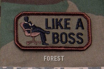 Like A Boss - Embroidered Morale Patch