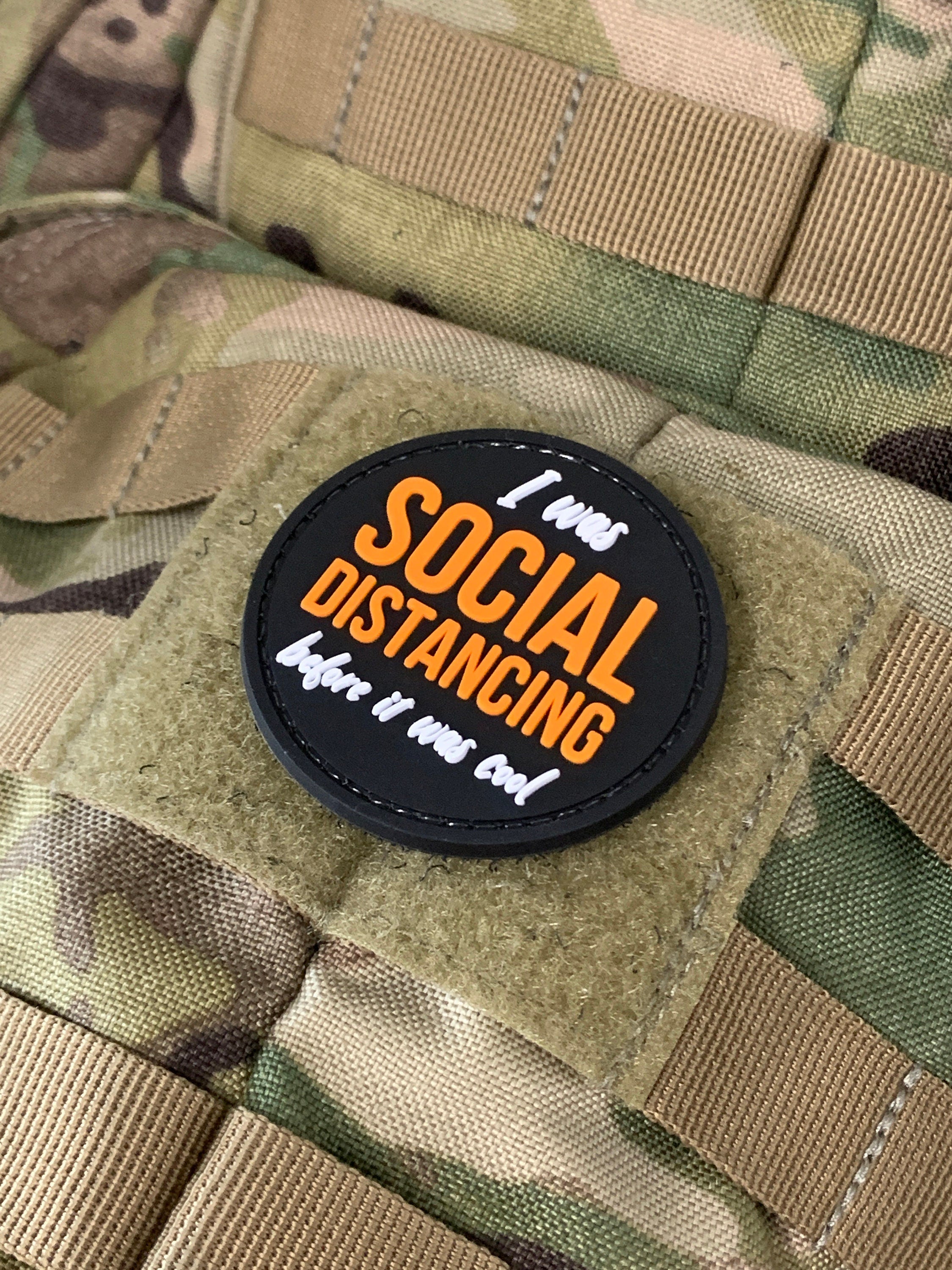 Covid-19 &quot;Social Distancing Before It Was Cool&quot; PVC Morale Patch