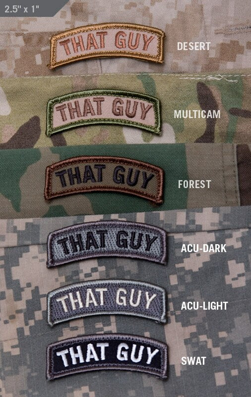 That Guy - Embroidered Morale Patch