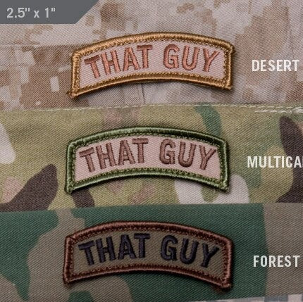 That Guy - Embroidered Morale Patch